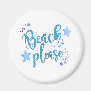 Beach Please Magnet