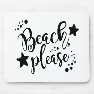 Beach Please Mouse Pad