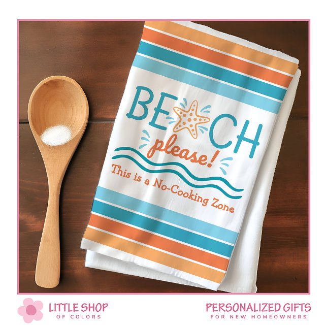 Beach Please No Cooking Zone Coastal Theme Tea Towel (Creator Uploaded)