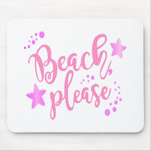 Beach please pink mouse pad