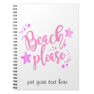 Beach please pink notebook