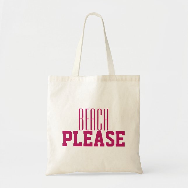 Beach Please Pink Tote Bag (Front)