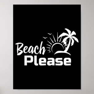 Beach Please Poster
