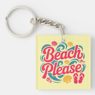 Beach Please Retro Graphic: Pink Typography Key Ring