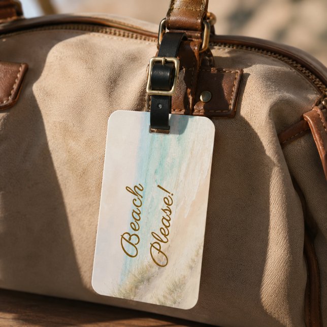 Beach please sea ocean vacation luggage tag (Creator Uploaded)