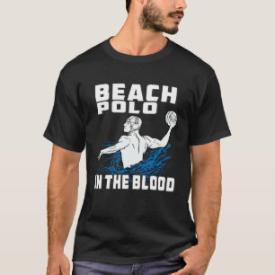 Beach Polo In The Blood Sport Volleyball Player