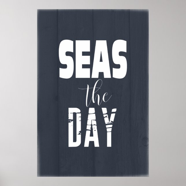 Beach Quote Seas The Day Bold Type Art Print (Front)