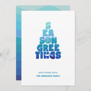 Beach Seas And Greetings Holiday Card