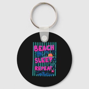 Beach sleep repeat ocean vacation relax  key ring