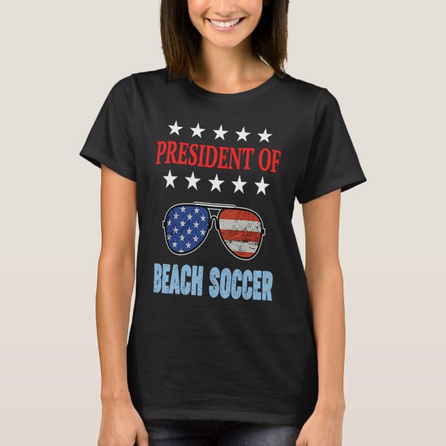 Beach Soccer Accessories  USA Flag Beach Saying T-Shirt (Front)