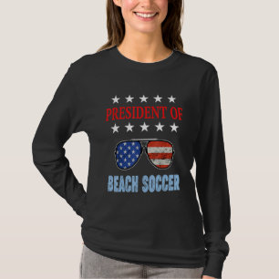 Beach Soccer Accessories Usa Flag Beach Saying T-Shirt