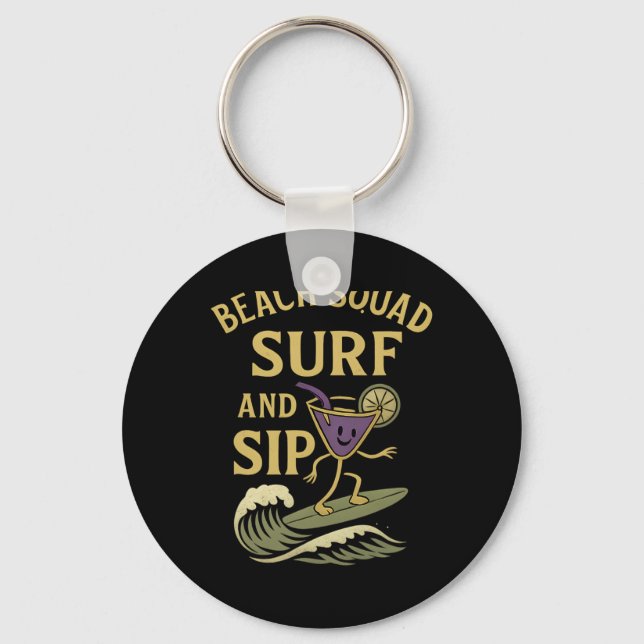Beach Squad Surf And Sip Retro Surfing Tail Graphi Key Ring (Front)