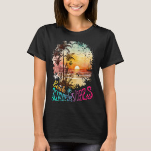 Beach Summer Vibes Vacation Idea T-Shirt