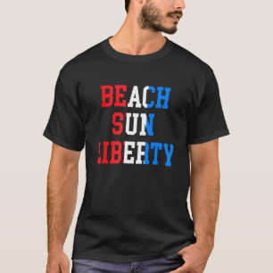 Beach Sun Liberty Celebrate with Red White and Blu T-Shirt