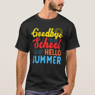 Beach Sunset Goodbye School Hello Summer Last Day T-Shirt