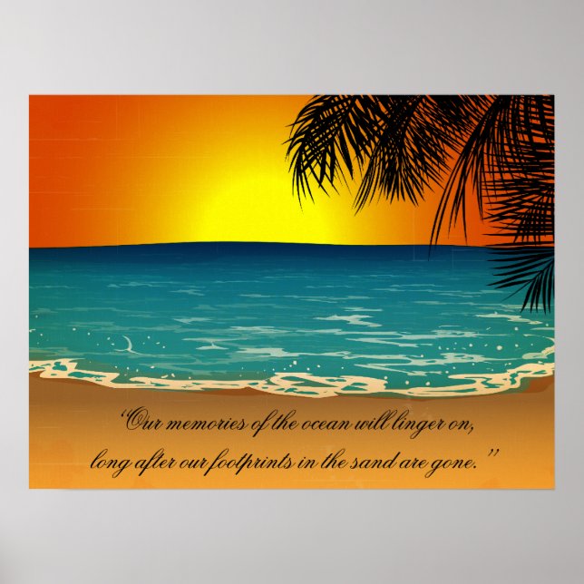 Beach Sunset Palm Trees Beach Quote Poster (Front)