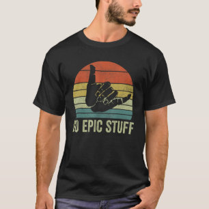 Beach Surf Do Epic Stuff Windsurfing Surfer Men B T-Shirt