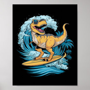 Beach Surfing Dinosaur T-rex Surfer  Poster