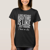 Beach Tennis funny sports gift