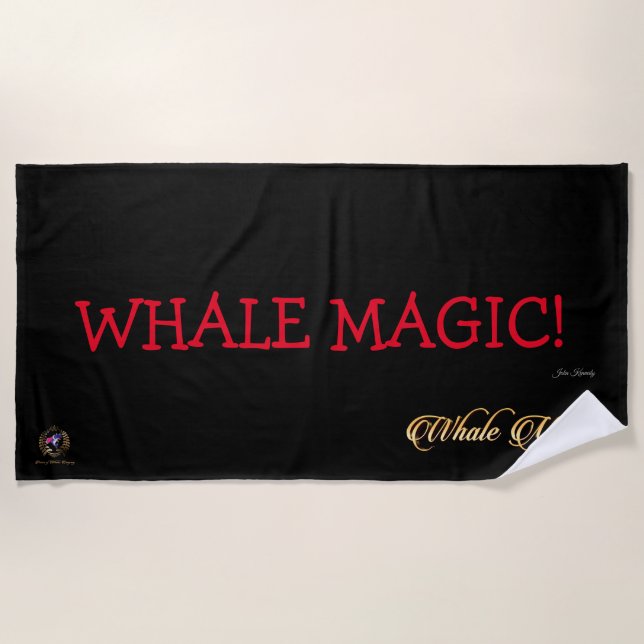 Beach Towel WHALE MAGIC! (Front)