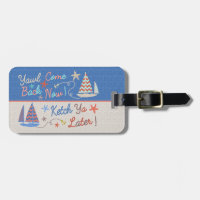 Beach Vacation | Funny Nautical Pun | Sailboats