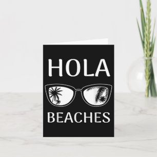 Beach Vacation Shirt Hola Beaches _1 Card