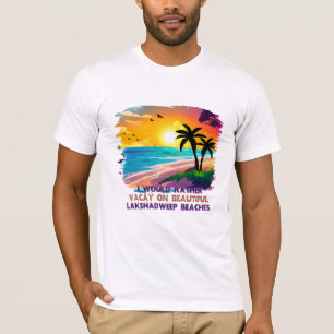 Beach Vacation Tee, Lakshadweep Indian Beach T-Shirt