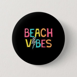 Beach Vibes Hello Summer Vacation Girl Women Teen 6 Cm Round Badge
