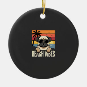 Beach Vibes Pug Dog Sunset Ceramic Ornament