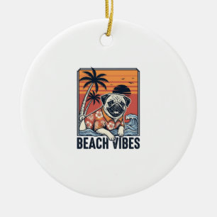 Beach Vibes Pug Vintage Engraving Design_1 Ceramic Ornament