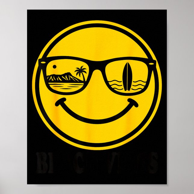Beach vibes surf smile face sunglasses surfboard poster (Front)