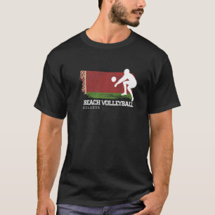 Beach Volleyball Belarus Flag Love Volleyball Play T-Shirt