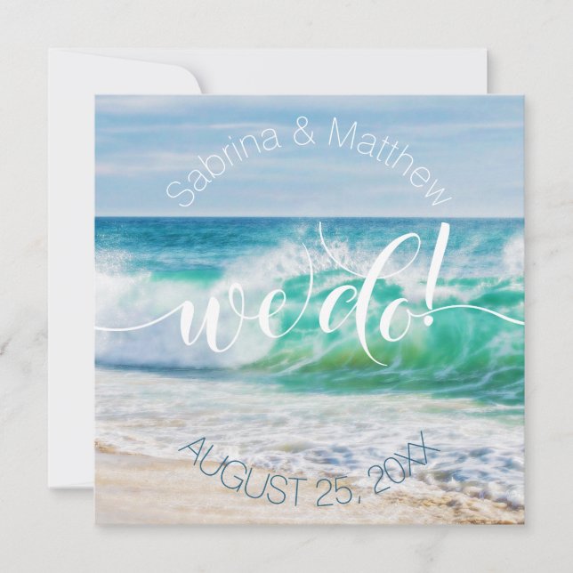 Beach Wedding Breaking Waves We Do Invitation (Front)