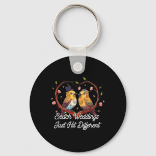 Beach Weddings Just Hit Different Wedding Party Key Ring