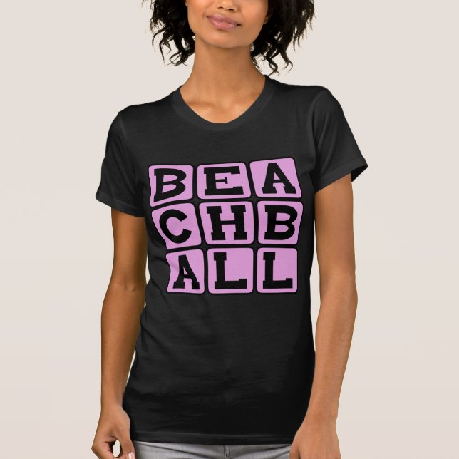 Beachball, Beach Toy T-Shirt (Front)