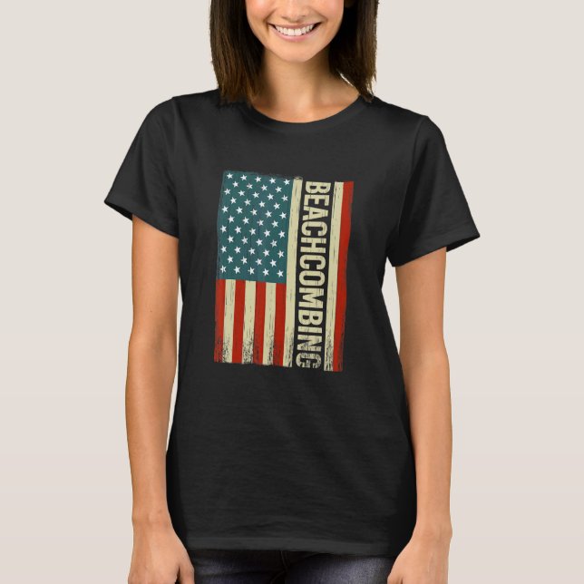 Beachcombing USA Flag 4th of July beachcomb beachc T-Shirt (Front)