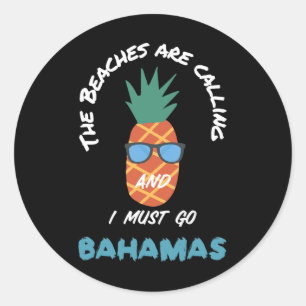 Beaches Are Calling Bahamas Souvenir Pineapple Sun Classic Round Sticker