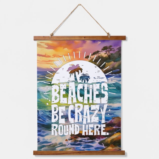 Beaches be crazy art hanging tap tapestry (Front)