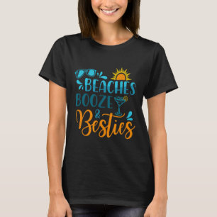 Beaches Booze And Besties Funny Beach Lover Summer T-Shirt