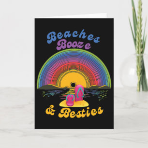 Beaches Booze And Besties Funny Friends Bff Girls Card