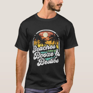 Beaches Booze And Besties Funny Retro 70s Beach Wo T-Shirt