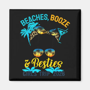 Beaches booze and besties girls trip 2026 florida magnet
