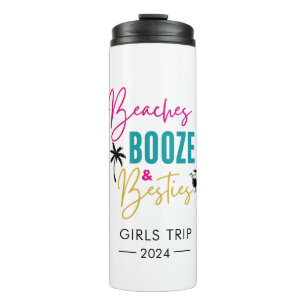 Beaches Booze and Besties Personalized, Girls Trip Thermal Tumbler