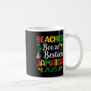 Beaches Booze Besties Bachelorette Jamaica Girls T Coffee Mug