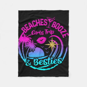 Beaches booze besties girls trip 2026 florida fleece blanket