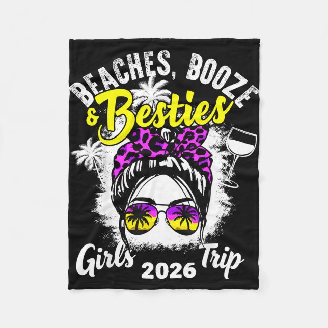 Beaches booze besties girls trip 2026 florida fleece blanket (Front)