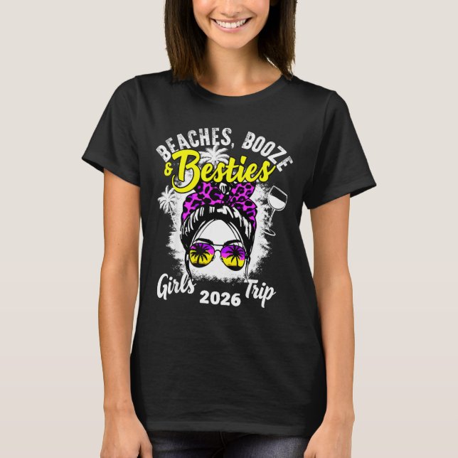 Beaches booze besties girls trip 2026 florida T-Shirt (Front)