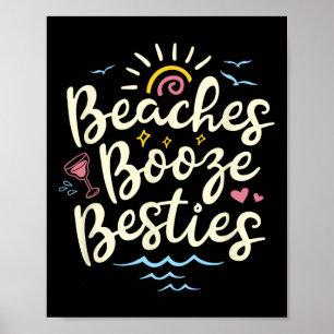 Beaches Booze Besties Summer Best Friend Girls Tri Poster