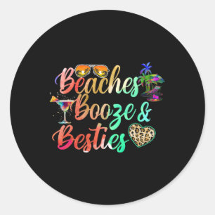 Beaches Booze Besties Weekend Bachelorette Getaway Classic Round Sticker