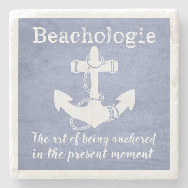 Beachologie Anchored in the Present Stone Coaster (Front)